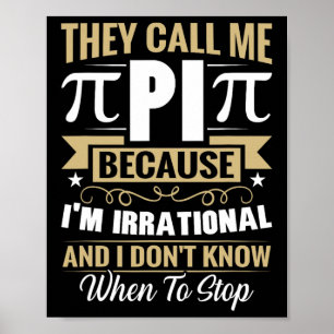 Pi Day Math Nerd - kalla mig irrationell Kno Poster