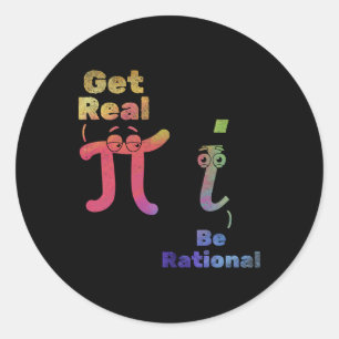 Pi Day Math Pi Symbol Funny Math Get real be Ra Runt Klistermärke