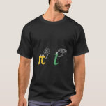 Pi Day Mathematics Geek Nerd Rational Math Pun T Shirt<br><div class="desc">Pi Day-design för matematikentusiaster. Grattis till din innergalning med den här rationella mattepun. Perfekt för nerder som kärlek och sak som matematik!</div>