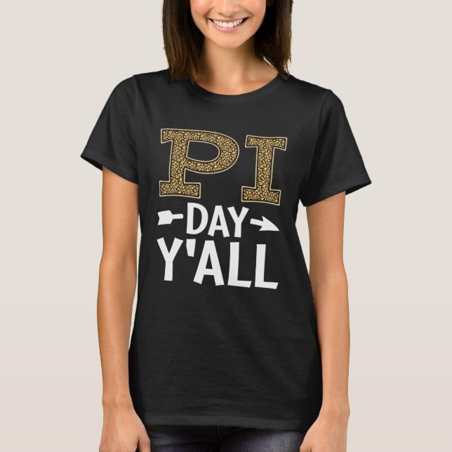 Pi Day Pi Day Y all Math Teacher Leopard T Shirt (Framsida)