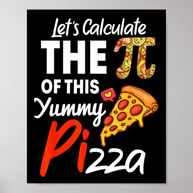 Pi Day Pizza Pun Funny Math Teacher och P Poster (Framsidan)