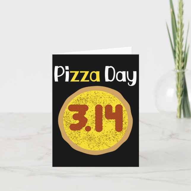 Pi Day Pizza Pun Shirt 3.14 Pi Kort (Framsida)