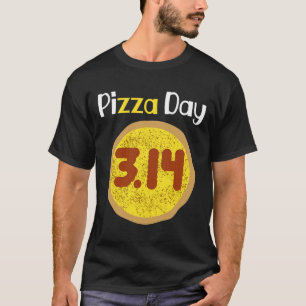 Pi Day Pizza Pun Shirt 3.14 Pi T