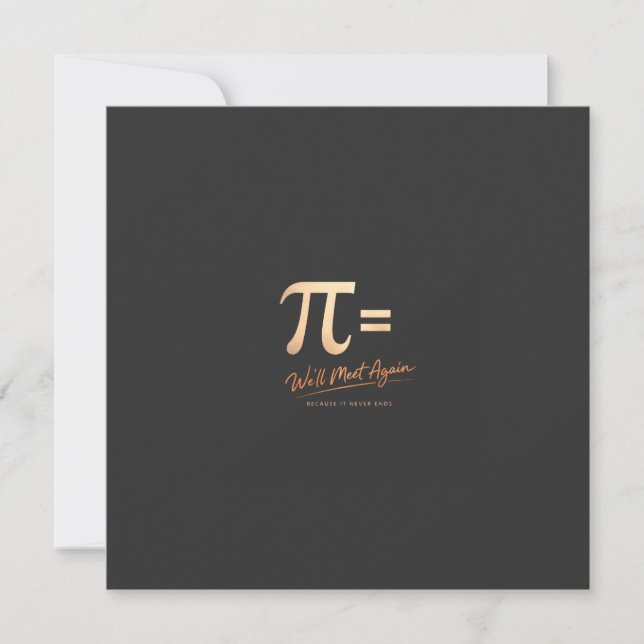 Pi Day Shirt – PI = We’ll Meet Again – Modern Math Julkort (Framsida)