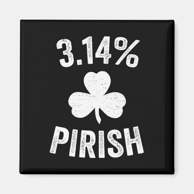 Pi Day St. Patrick's 3.14 Irish Funny Pirish Math Magnet (Framsidan)