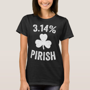 Pi Day St. Patrick's 3.14 Irish Funny Pirish Math T Shirt