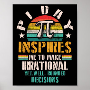 Pi Day uppmanar mig att göra irrationella men rund Poster