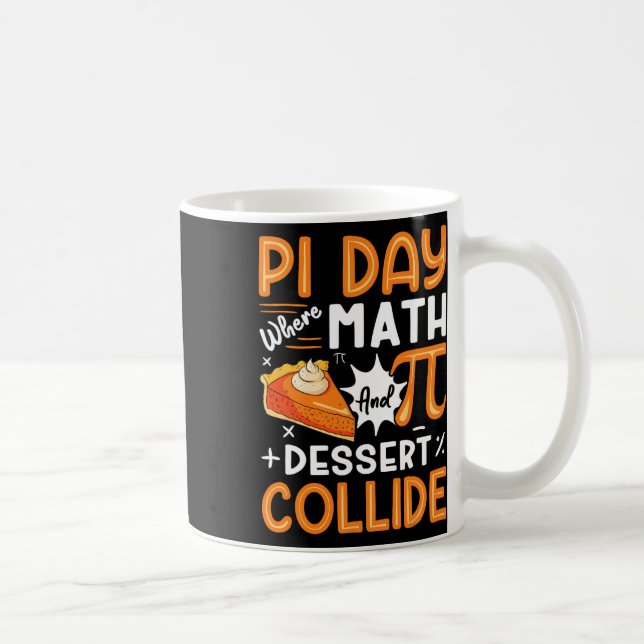 Pi Day where Math and Dessert Collide - Math Älska Kaffemugg (Höger)
