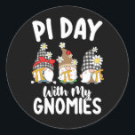 Pi Day with my Gnomies funny Math Mathematics Runt Klistermärke<br><div class="desc">Pi Day with my Gnomies funny Math Mathematics</div>