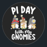Pi Day with my Gnomies funny Math Mathematics Runt Klistermärke<br><div class="desc">Pi Day with my Gnomies funny Math Mathematics</div>