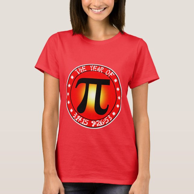 Pi Day - Year of Pi 3/14/15 9:26:53 Tee Shirt (Framsida)