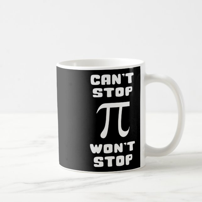 Pi kan inte stoppa Wont Stop Pi Dag 3.14 Math Nerd Kaffemugg (Höger)