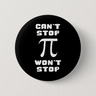 Pi kan inte stoppa Wont Stop Pi Dag 3.14 Math Nerd Knapp