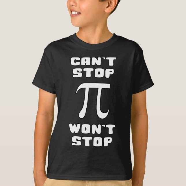 Pi kan inte stoppa Wont Stop Pi Dag 3.14 Math Nerd T Shirt (Framsida)
