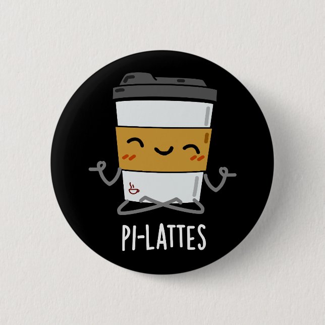 Pi-lattes Funny Latte Pilates Pun Mörk BG Knapp (Framsida)