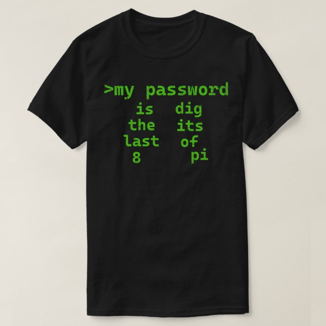 Pi-lösenord T Shirt (Design framsida)