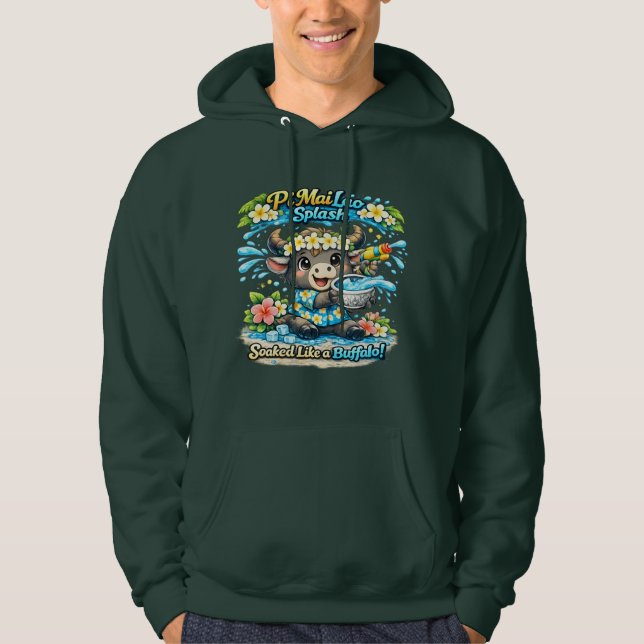 Pi Mai Lao Splash Blöt som en buffel Rolig skjorta Hoodie (Framsida)