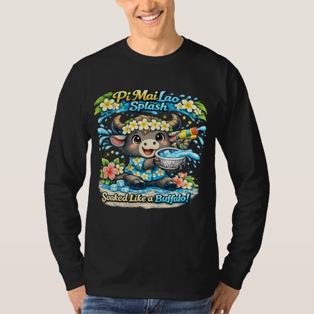 Pi Mai Lao Splash Genomblöt Som En Buffel Rolig Tr T Shirt (Framsida)