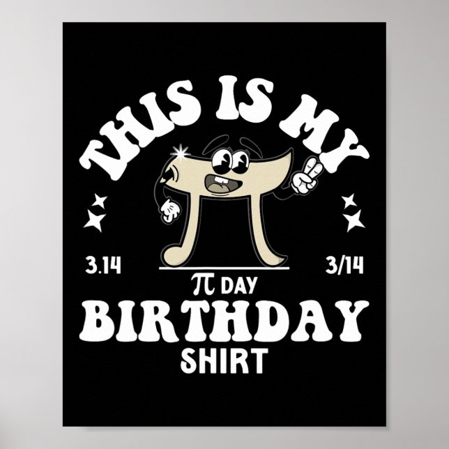Pi Math Teacher Det här är min Pi Day Birthday Shi Poster (Framsidan)