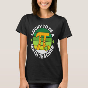 Pi Math Teacher Shamrock Lucky St patricks day Cos T Shirt