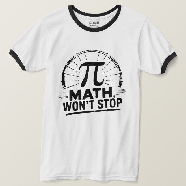 Pi Math Won stoppar inte Nerds Teacher Studenter T Shirt (Design framsida)