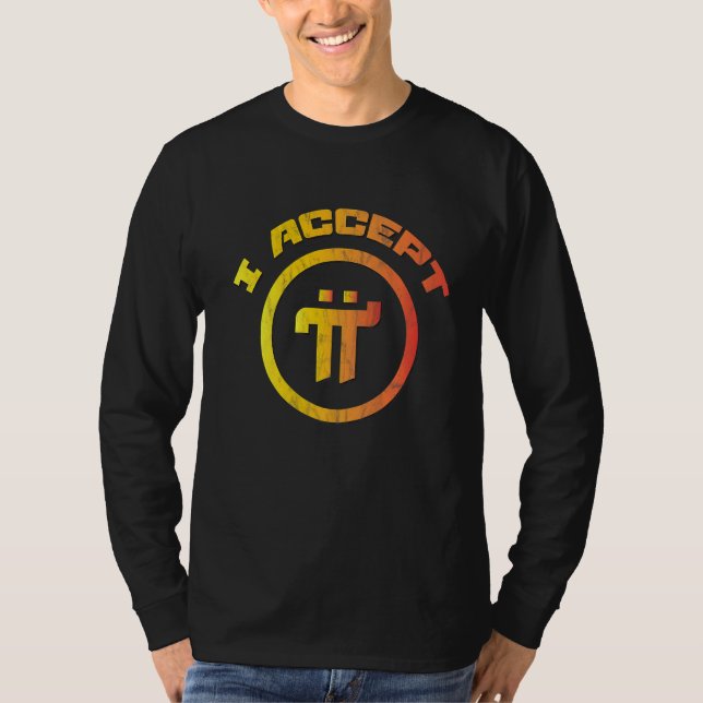 Pi Network Pioneer Cryptocurrency Crypto I Accepte T Shirt (Framsida)