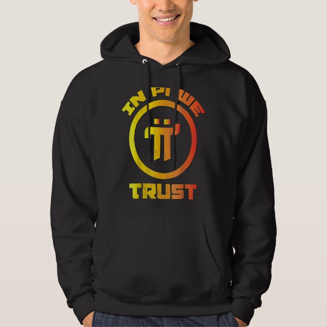 PI NETWORK Pioneer Cryptocurrency Crypto in Pi We Hoodie (Framsida)