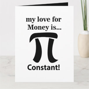 Pi-symbol Rolig Min kärlek till pengar är Pi-symbo Kort
