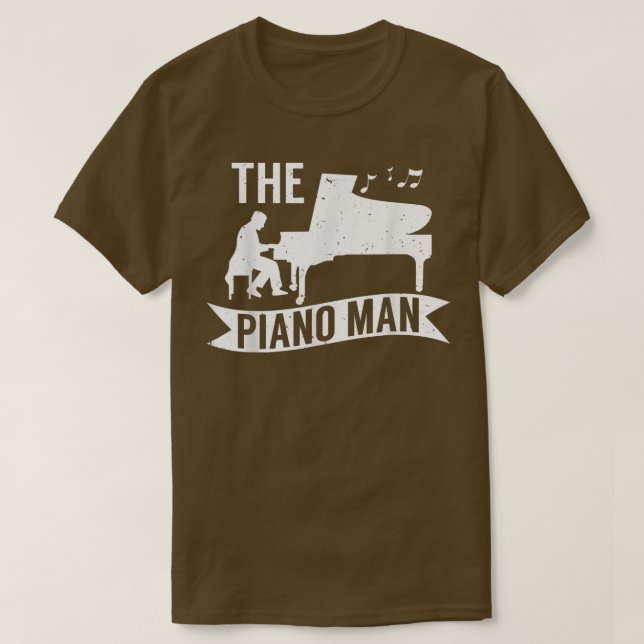Pianist Music Lover The Piano Man 4520  T Shirt (Design framsida)