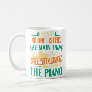Pianist Musiker Huvudsaken Är Att Jag Kan Spela De Kaffemugg