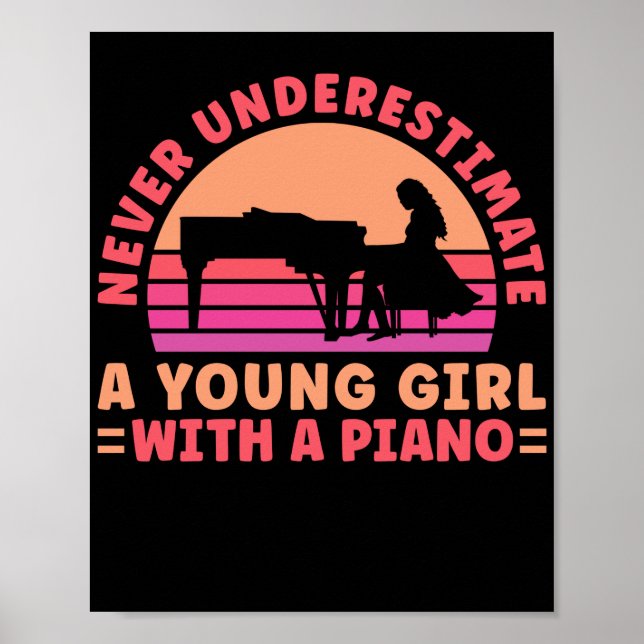 Pianist Never Underestimate A Young Girl With A Poster (Framsidan)