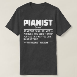Pianist Noun Coola Musician Instructor Piano Älska T Shirt