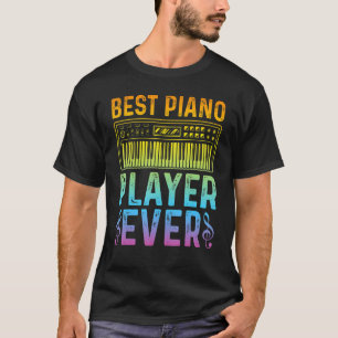 Pianist Tangentbord Piano Player Best Piano Player T Shirt