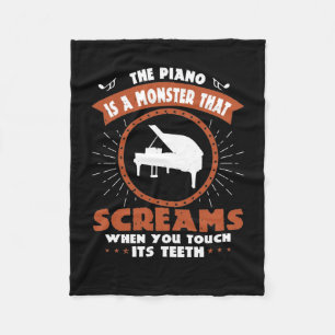 Piano är en monster som skryter fleecefilt