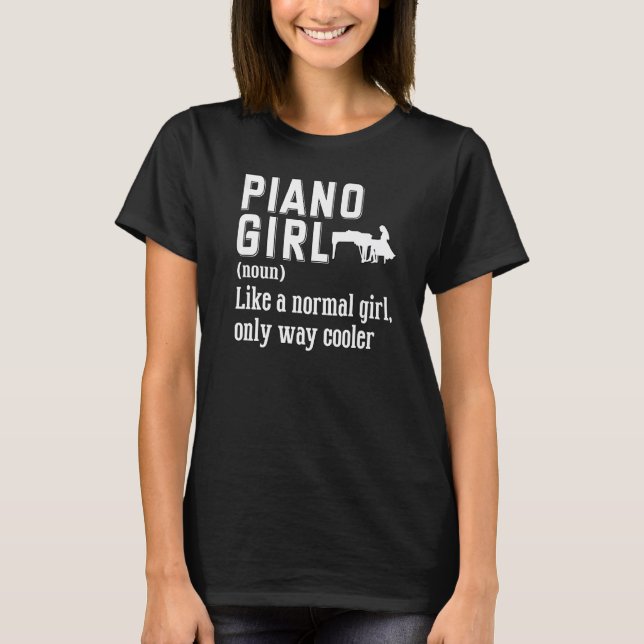 Piano Girl Piano Player Pianist Piano T Shirt (Framsida)