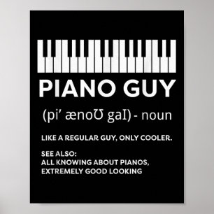 Piano Guy Shirt Pianist Man Tangentbord Player Fun Poster