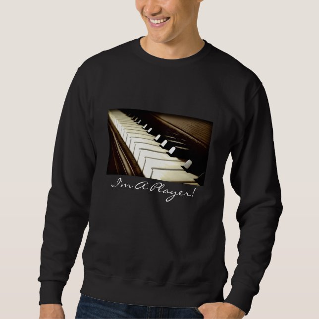 PIANO NYCKLAR I är Roligt Music-älskare Shirt Sweatshirt (Framsida)