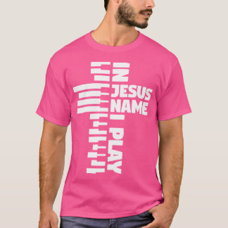 Piano Nycklar I spelar i Jesus Namn T Shirt