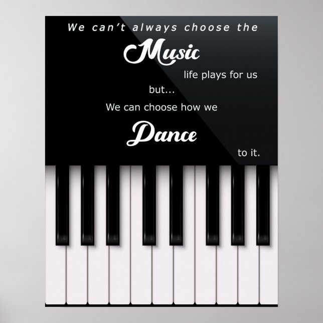 Piano Nycklar med Music and Dance Life Quote Poster (Framsidan)