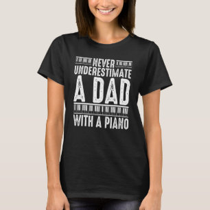 Piano Pappa Piano Man Pianist Tangentbord Musician T Shirt