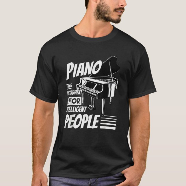 Piano Pianist Music Keyboard Musician Quote Gag Ou T Shirt (Framsida)