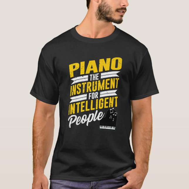 Piano Pianist Music Keyboard Musician Quote Gag Ou T Shirt (Framsida)