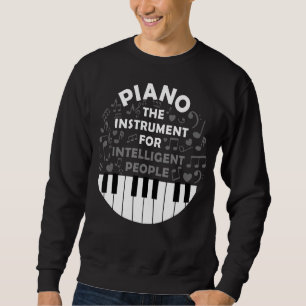 Piano Pianist Music Tangentbord Musician Quote Gag Lång Ärmad Tröja