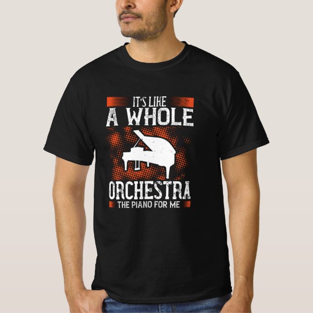 Piano - Piano är som en hel orkester T Shirt (Framsida)