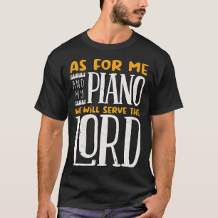 Piano Piano Player Musician Piano Music Instrument T Shirt