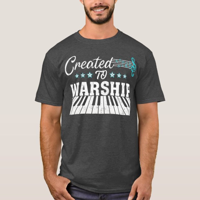 Piano Player Gift Created To Worship T Shirt (Framsida)