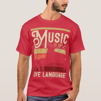 Piano Player Music är mitt Kärlek-språk för Pianis T Shirt