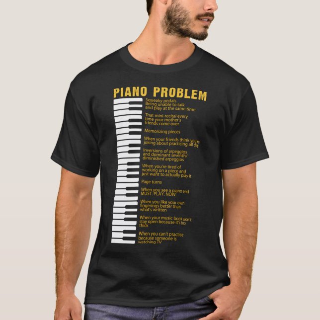 Piano Problems Tangentbord Ord för Pianist T Shirt (Framsida)