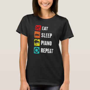 Piano Slogan Eat-viloläge Upprepa lyckas Spela upp T Shirt