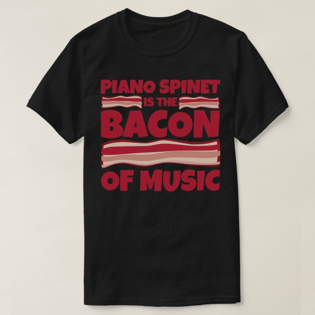 Piano spinet presenterar musikbacon t shirt (Design framsida)
